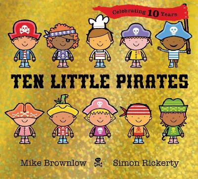 Ten Little Pirates 10th Anniversary Edition - Mike Brownlow - cover