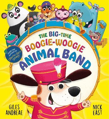 The Big-Time Boogie-Woogie Animal Band - Giles Andreae - cover