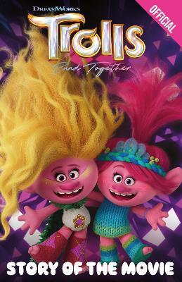 Official Trolls Band Together: Story of the Movie - cover
