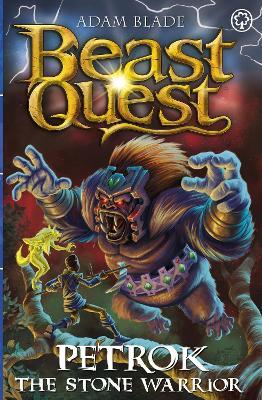 Beast Quest: Petrok the Stone Warrior: Series 31 Book 4 - Adam Blade - cover