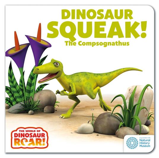 Dinosaur Squeak! The Compsognathus - Peter Curtis - ebook