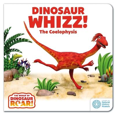 The World of Dinosaur Roar!: Dinosaur Whizz! The Coelophysis - Peter Curtis - cover
