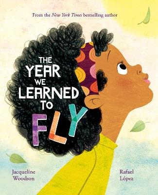 The Year We Learned to Fly - Jacqueline Woodson - cover