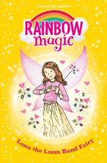 Rainbow Magic: Luna the Loom Band Fairy: Special