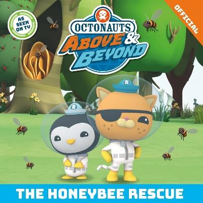 Octonauts Above & Beyond: The Honeybee Rescue - Official Octonauts - cover