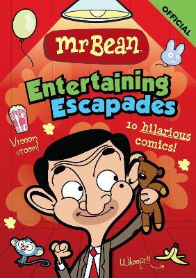 Mr Bean's Entertaining Escapades: 10 hilarious comics - Official Mr Bean - cover