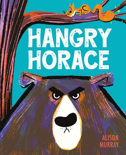 Hangry Horace - Alison Murray - ebook