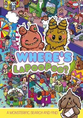 Where's LaPooPoo? A Monsterific Search and Find - Alex Hunter - cover