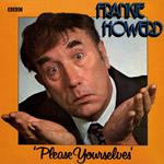 Frankie Howerd Please Yourselves (Vintage Beeb)