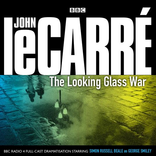 The Looking Glass War