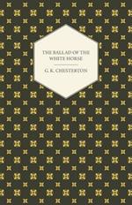 THE Ballad of the White Horse