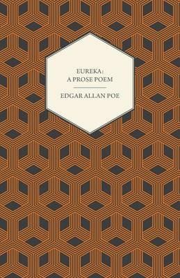 Eureka: A Prose Poem - Edgar Allan Poe - cover