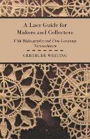 A Lace Guide For Makers And Collectors