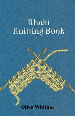 Khaki Knitting Book - Olive Whiting - cover