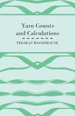 Yarn Counts And Calculations