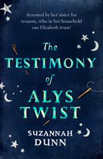 The Testimony of Alys Twist