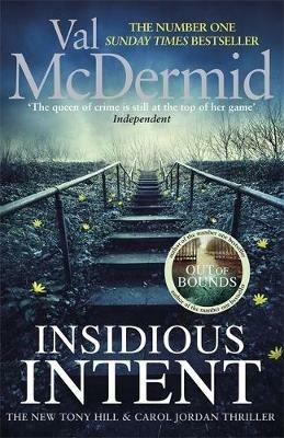 Insidious Intent: (Tony Hill and Carol Jordan, Book 10) - Val McDermid - cover