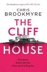 The Cliff House: One hen weekend, seven secrets… but only one worth killing for