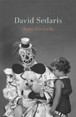 Happy-Go-Lucky - David Sedaris - cover