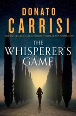 The Whisperer's Game