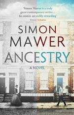 Ancestry: Longlisted for the Walter Scott Prize for Historical Fiction