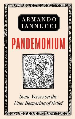Pandemonium: Some verses on the Current Predicament - Armando Iannucci - cover
