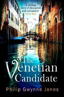 The Venetian Candidate - Philip Gwynne Jones - cover