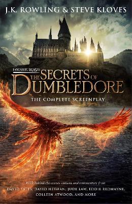 Fantastic Beasts: The Secrets of Dumbledore - The Complete Screenplay - J.K. Rowling,Steve Kloves - cover