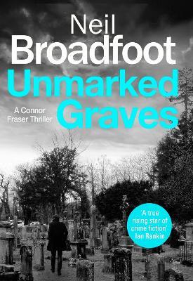 Unmarked Graves - Neil Broadfoot - cover
