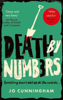 Death by Numbers: A hilarious and gripping cosy murder mystery (Una McMurray Mysteries Book 1) - Jo Cunningham - cover