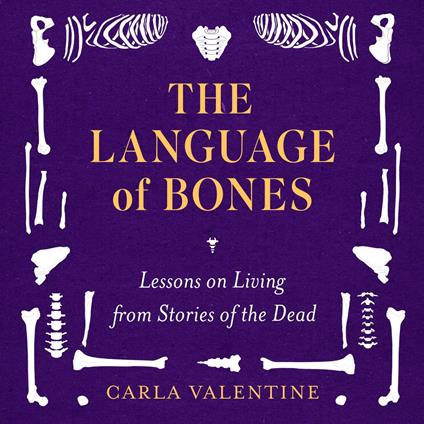 The Language of Bones