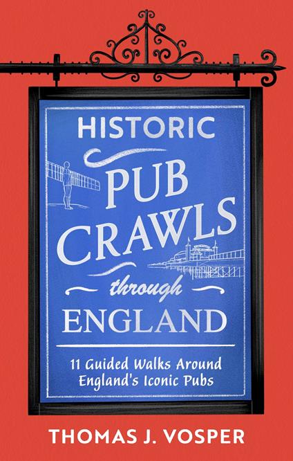 Historic Pub Crawls Through England