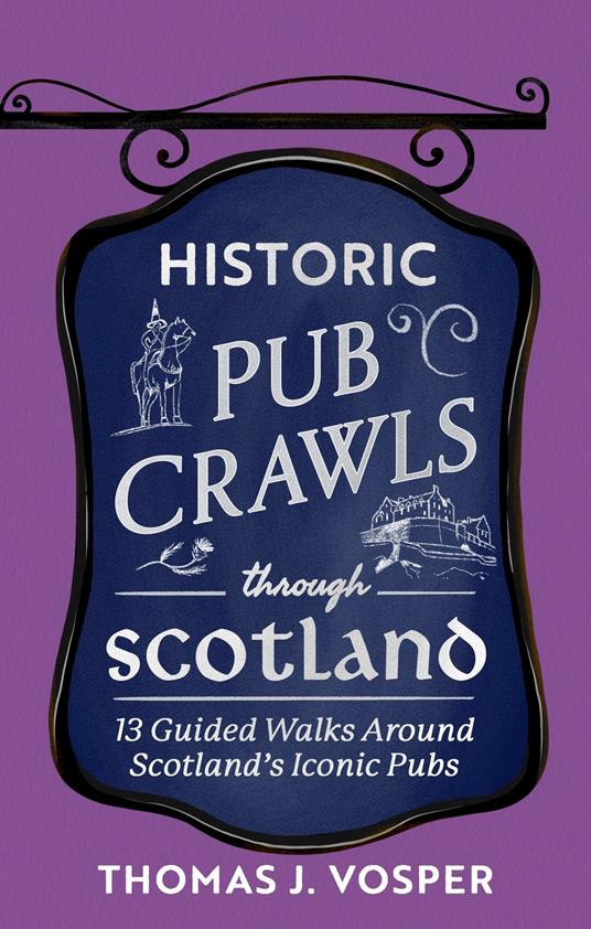 Historic Pub Crawls Through Scotland