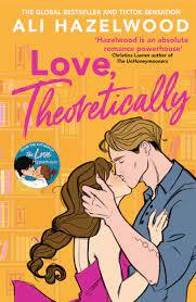 Love Theoretically: From the bestselling author of The Love Hypothesis - Ali Hazelwood - cover