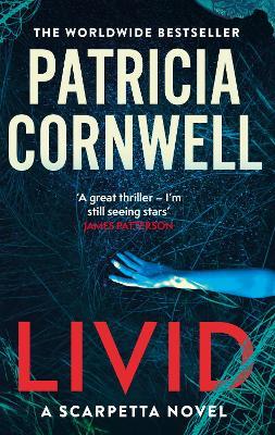 Livid: The new Kay Scarpetta thriller from the No.1 bestseller - Patricia Cornwell - cover