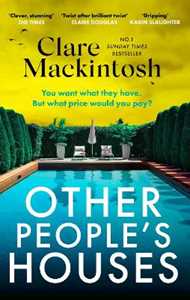 Libro in inglese Other People's Houses: The gripping, twisty new thriller Clare Mackintosh