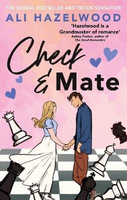 Check & Mate: From the bestselling author of The Love Hypothesis - Ali Hazelwood - cover