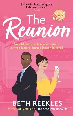 The Reunion: the must-read enemies-to-lovers, forced proximity summer romance - Beth Reekles - cover