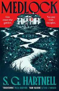Libro in inglese Medlock: A chilling, atmospheric horror novel to read as the nights grow longer and ever darker S. G. Hartnell