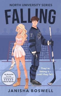 Falling: A spicy, 2026 must-read fake-dating college romance with a figure skater x ice hockey player - Janisha Boswell - cover