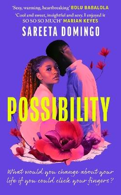 Possibility: A totally addictive and spicy page-turner that will have you hooked - Sareeta Domingo - cover