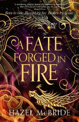 A Fate Forged in Fire: Discover your next romantasy obsession! (Bonded to Beasts, Book 1) - Hazel McBride - cover