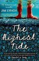 The Highest Tide: The Richard & Judy Book Club Pick - Jim Lynch - cover