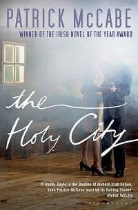 The Holy City - Patrick McCabe - cover