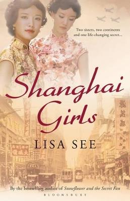 SHANGHAI GIRLS - Lisa See - cover