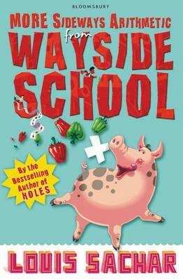 More Sideways Arithmetic from Wayside School: More Than 50 Brainteasing Maths Puzzles - Louis Sachar - cover