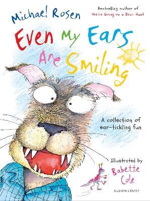 Even My Ears Are Smiling - Michael Rosen - cover