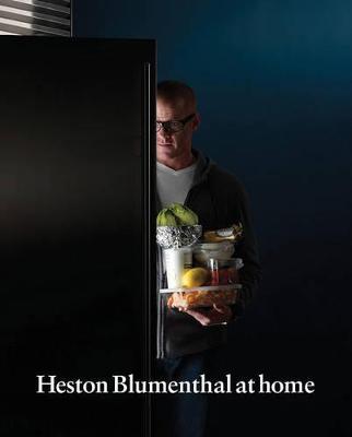 Heston Blumenthal at Home - Heston Blumenthal - cover