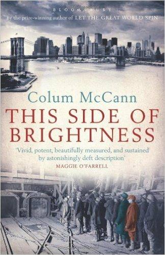 This Side of Brightness - Colum McCann - cover