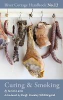 Curing & Smoking: River Cottage Handbook No.13 - Steven Lamb - cover